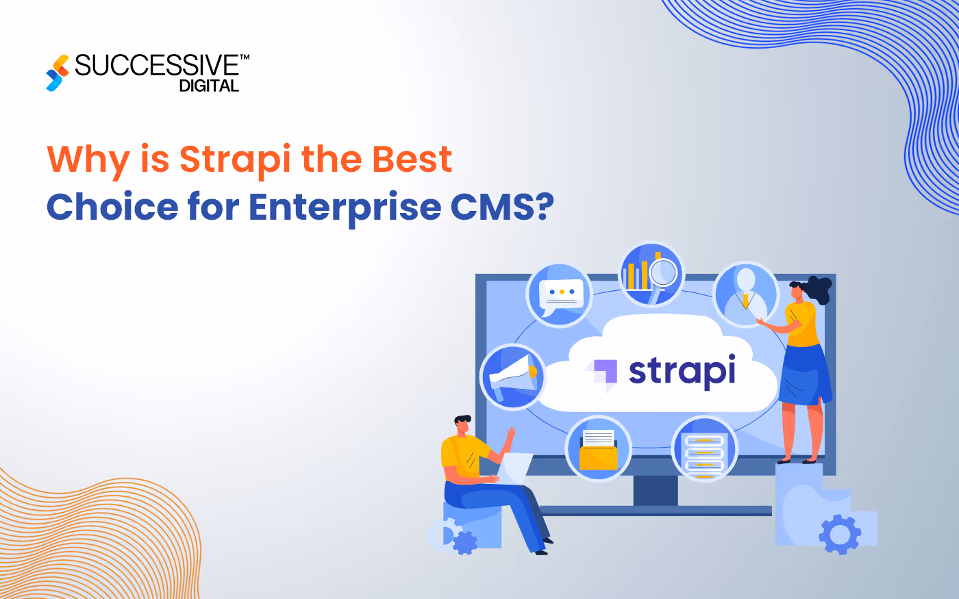 Why is Strapi the Best Choice for Enterprise CRM