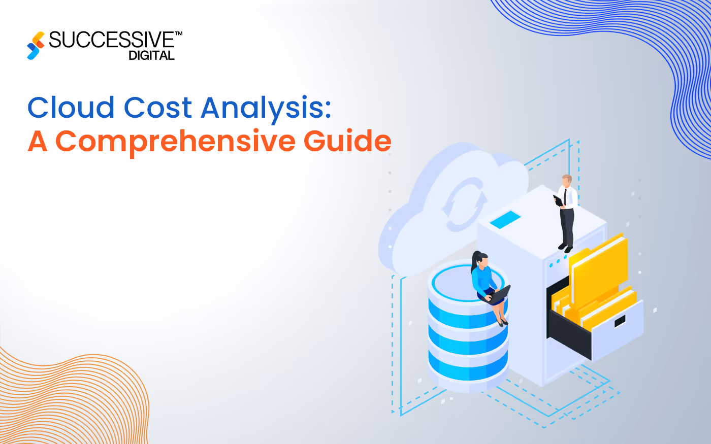 Cloud Cost Analysis: A Comprehensive Guide