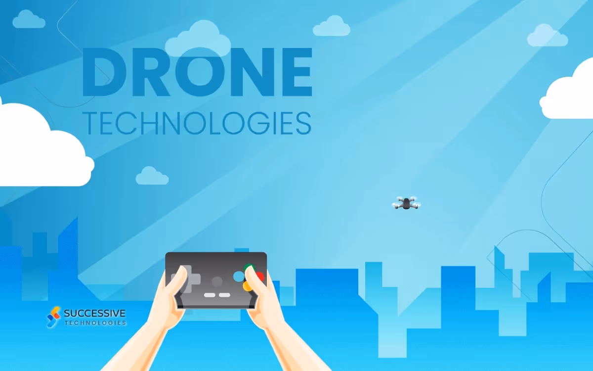 Drone Technology — Uses and Applications