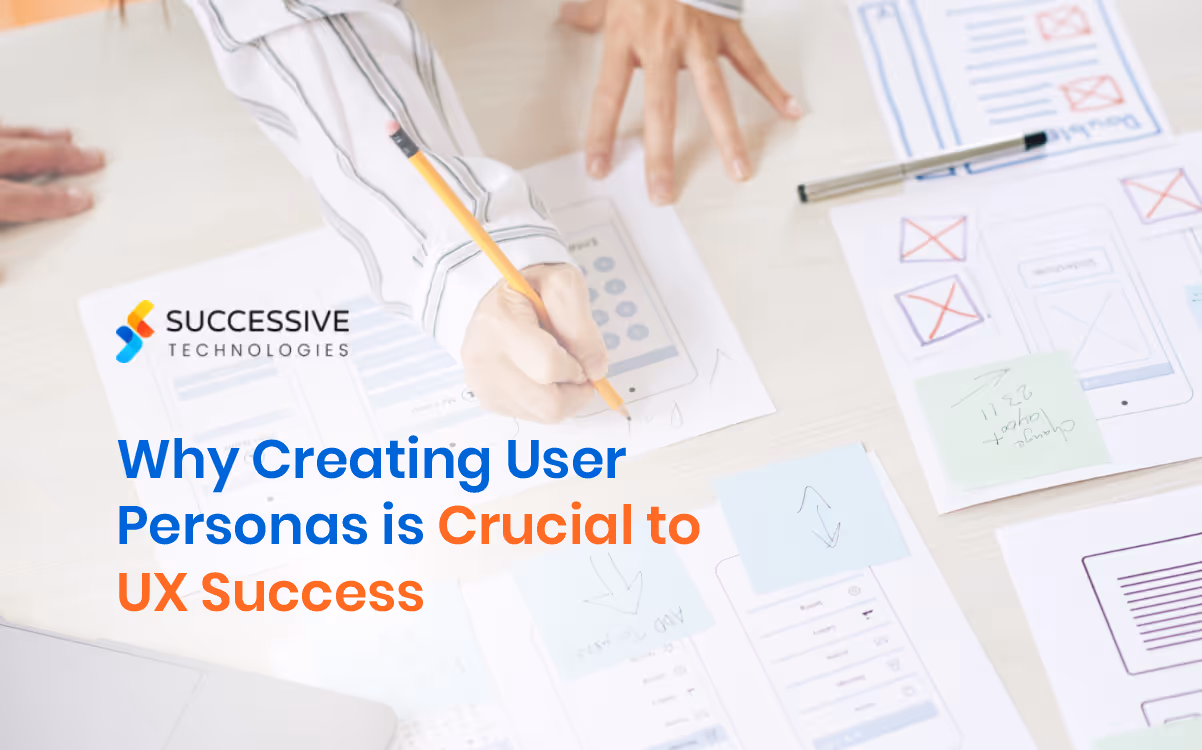 Why Creating User Personas Is Crucial to UX Success