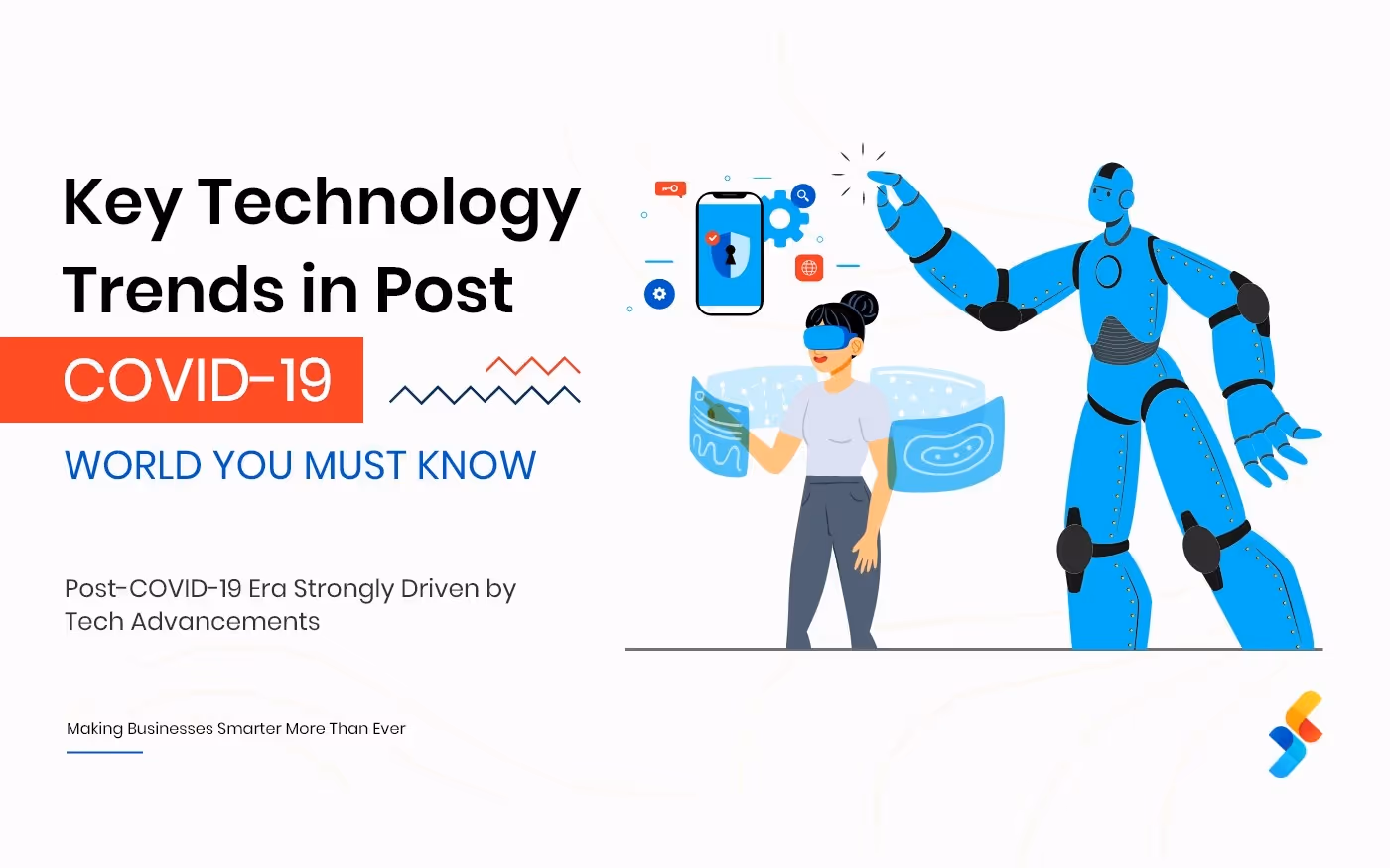 Major Tech Trends Will Emerge in the world Post COVID-19