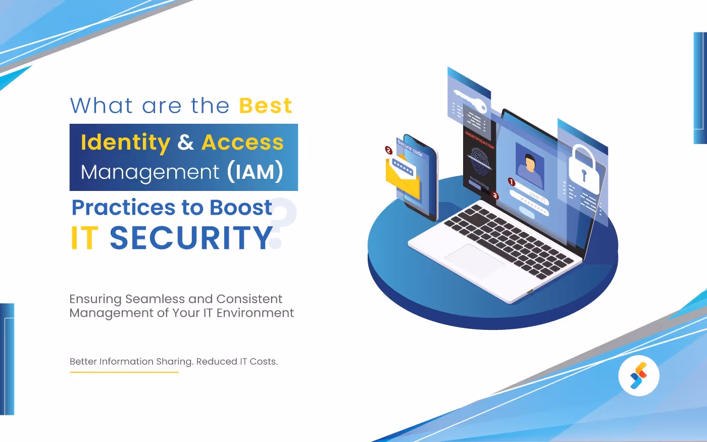 What are the Best Identity and Access Management (IAM) Practices to Boost IT Security