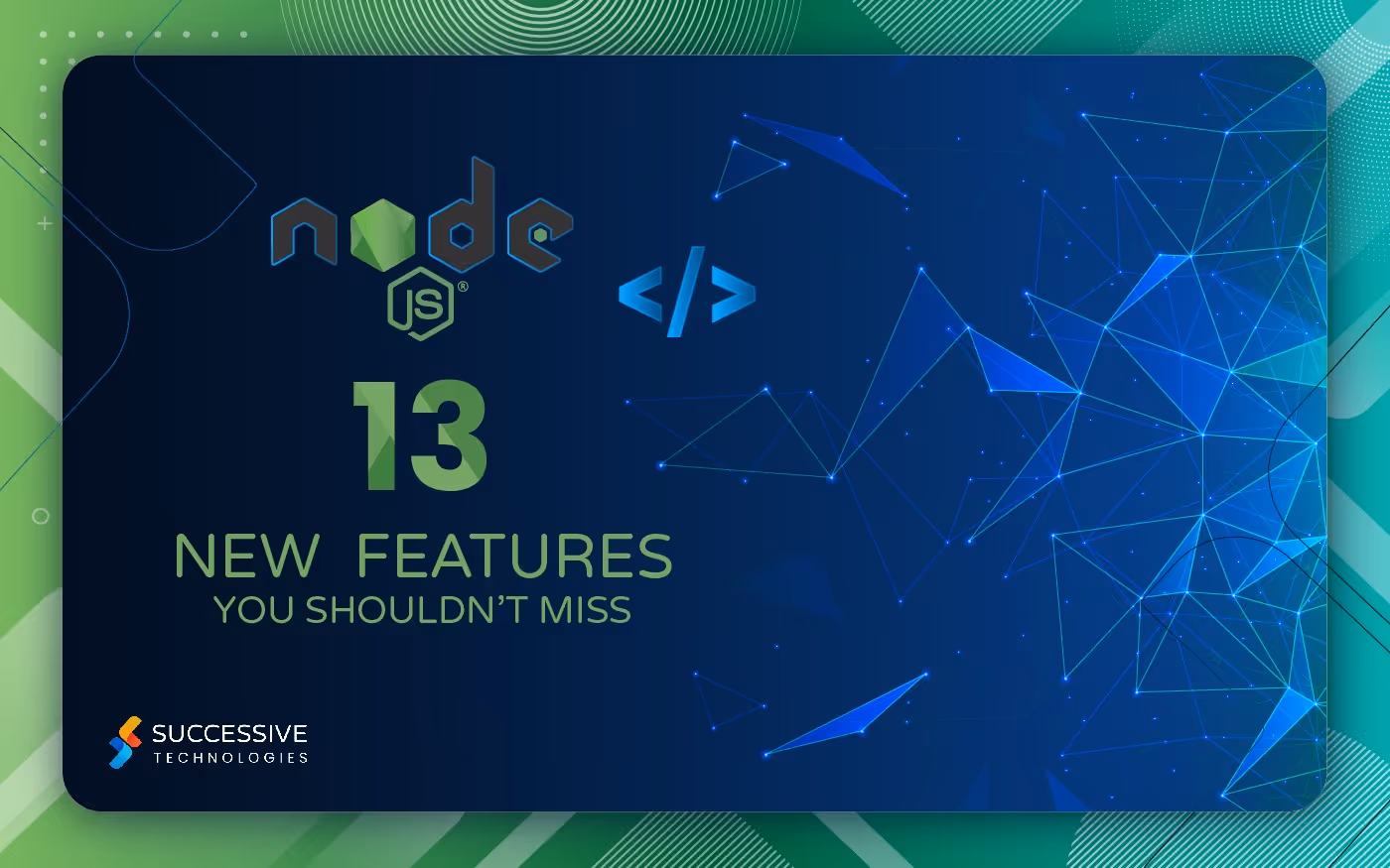 Node.js 13 Brings Enhanced Programming Features and Worker Threads