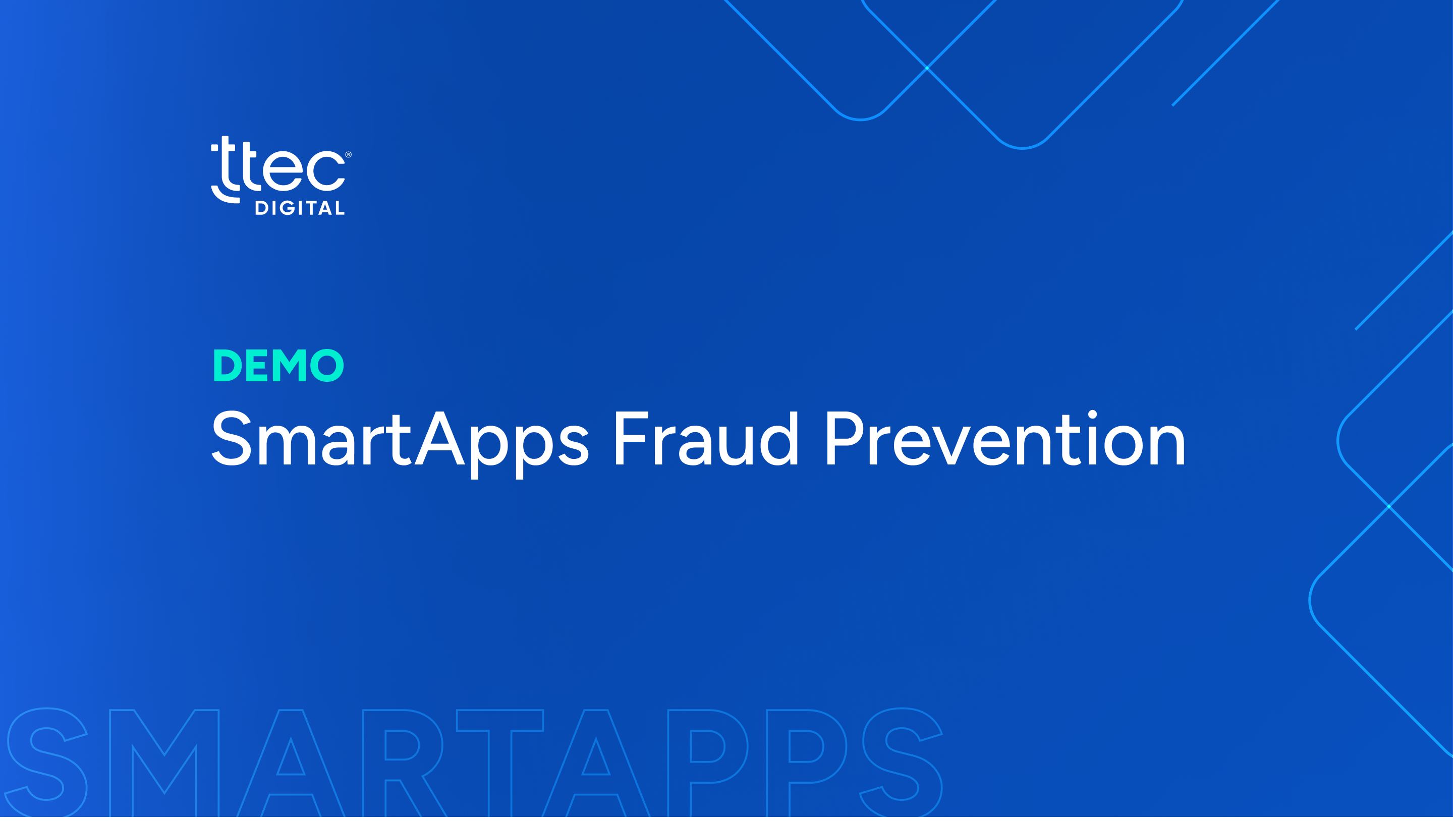 Blue background with ttec digital logo and text saying Demo SmartApps Fraud Prevention.