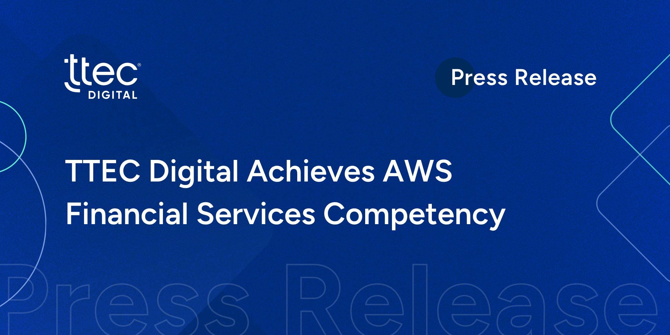 TTEC Digital achieves AWS Financial Services Competency | TTEC Digital