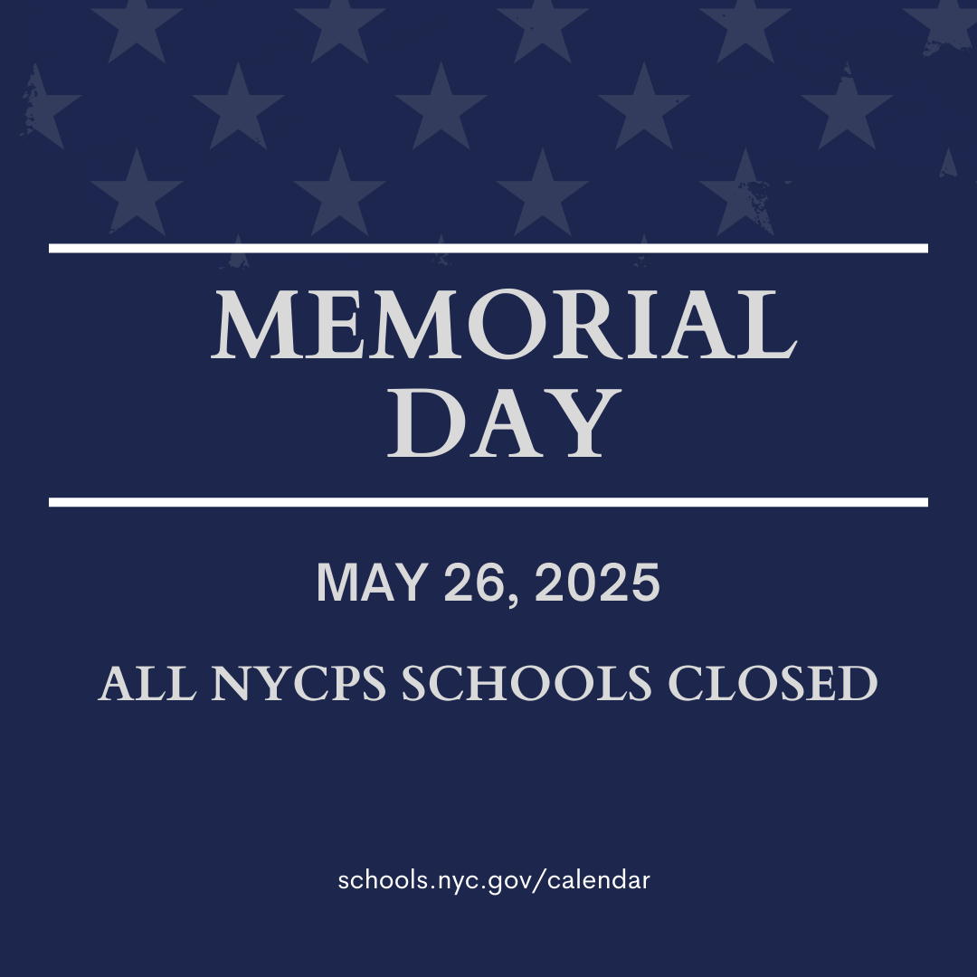 NYCPS schools closed Memorial Day May 26 2025