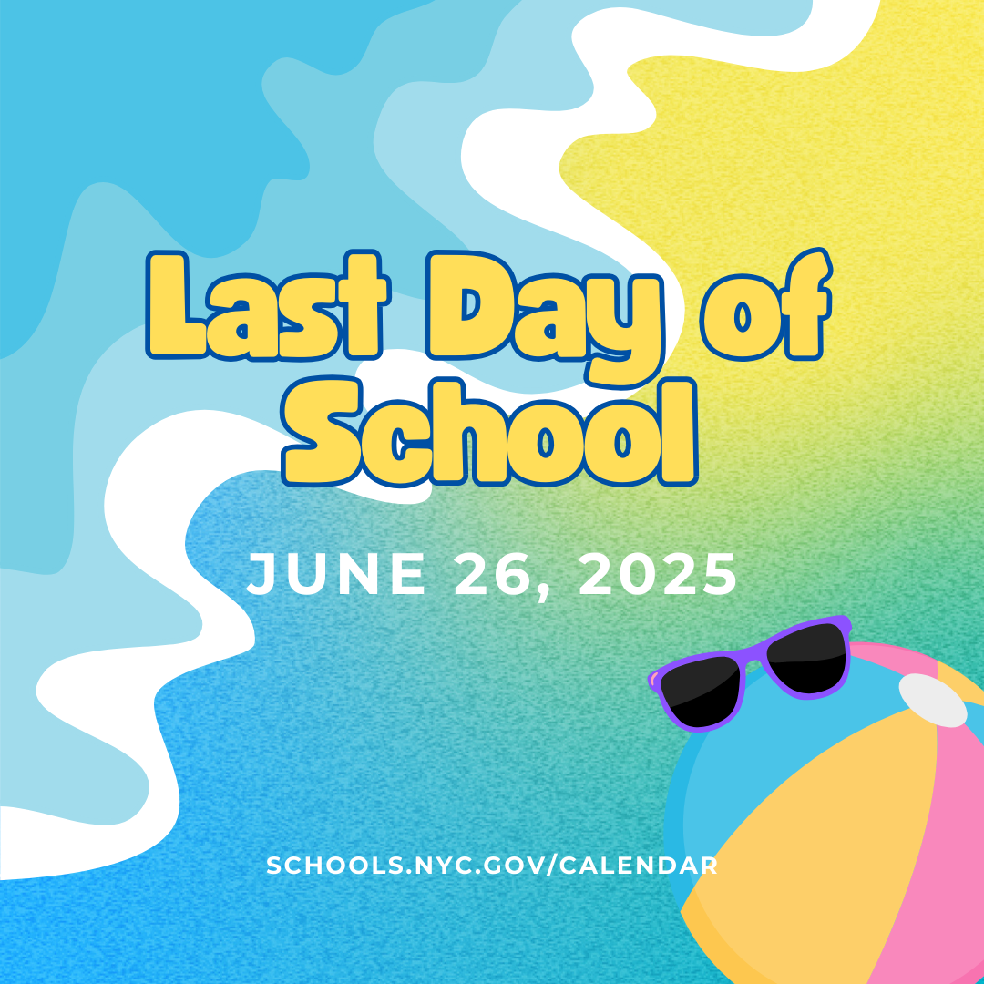 Last Day of School announcement graphic June 26 2025