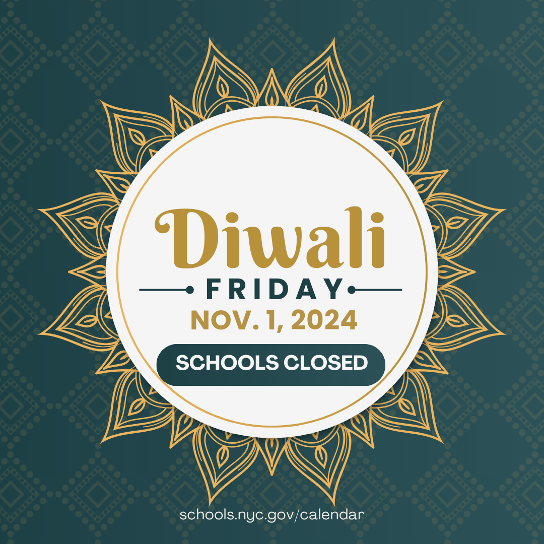 Schools closed Friday November 1 2024 for Diwali holiday