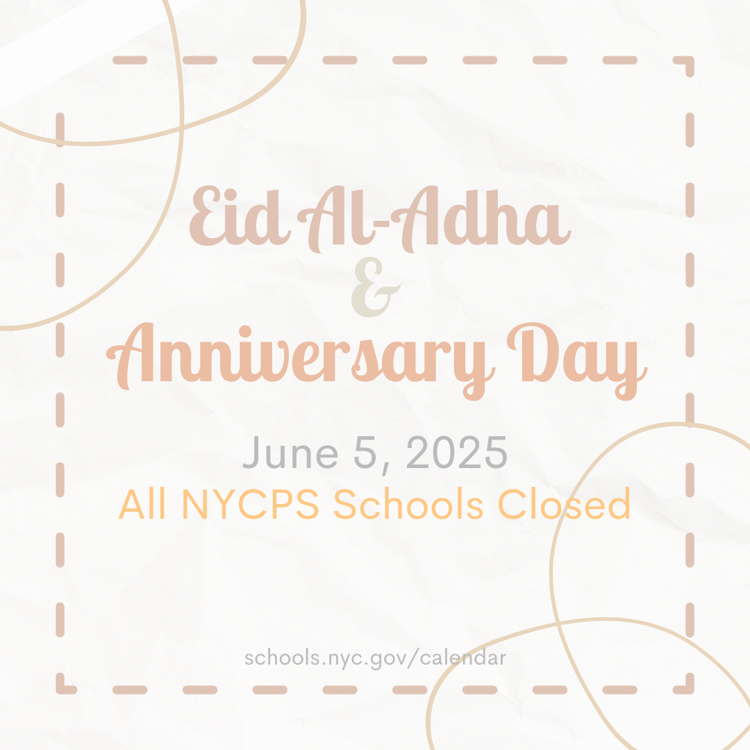 NYCPS school closure notice for Eid Al-Adha and Anniversary Day June 5 2025