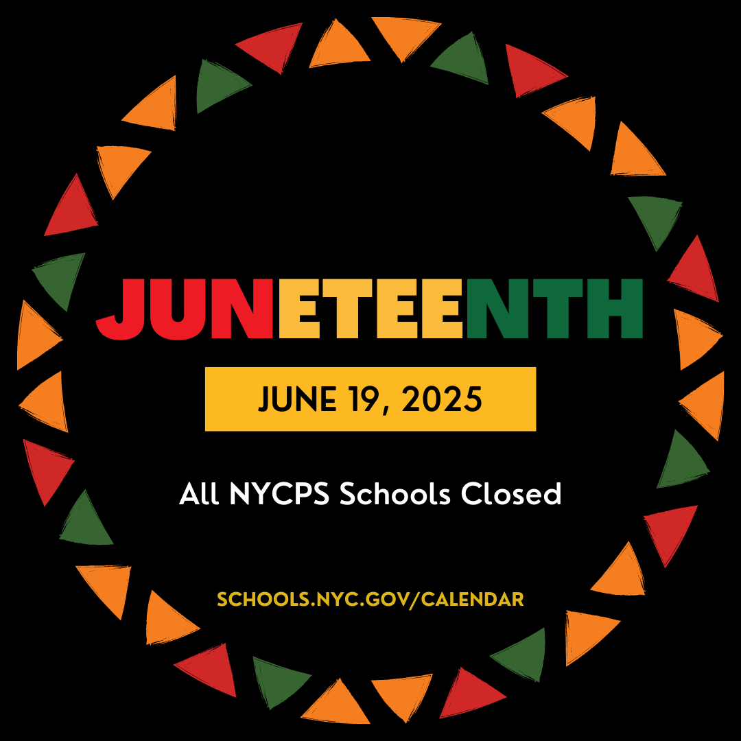 NYCPS schools closed for Juneteenth on June 19 2025