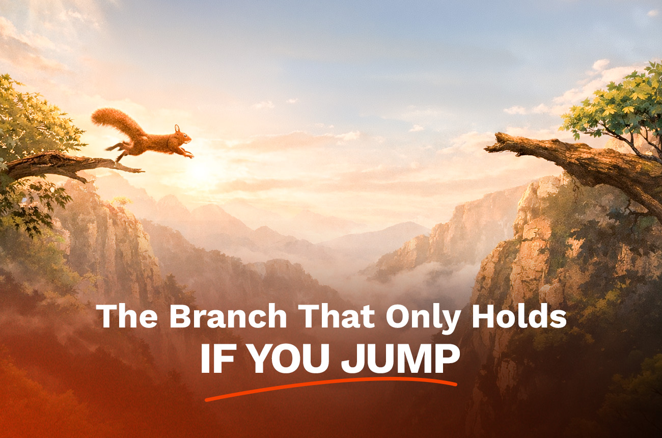 The Branch That Only Holds If You Jump