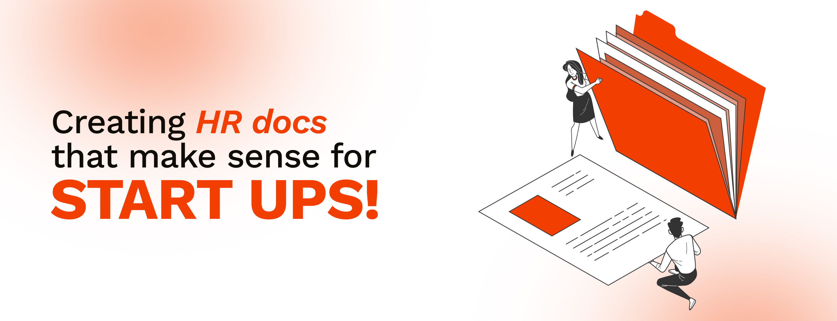 Creating HR docs that make sense for start ups!