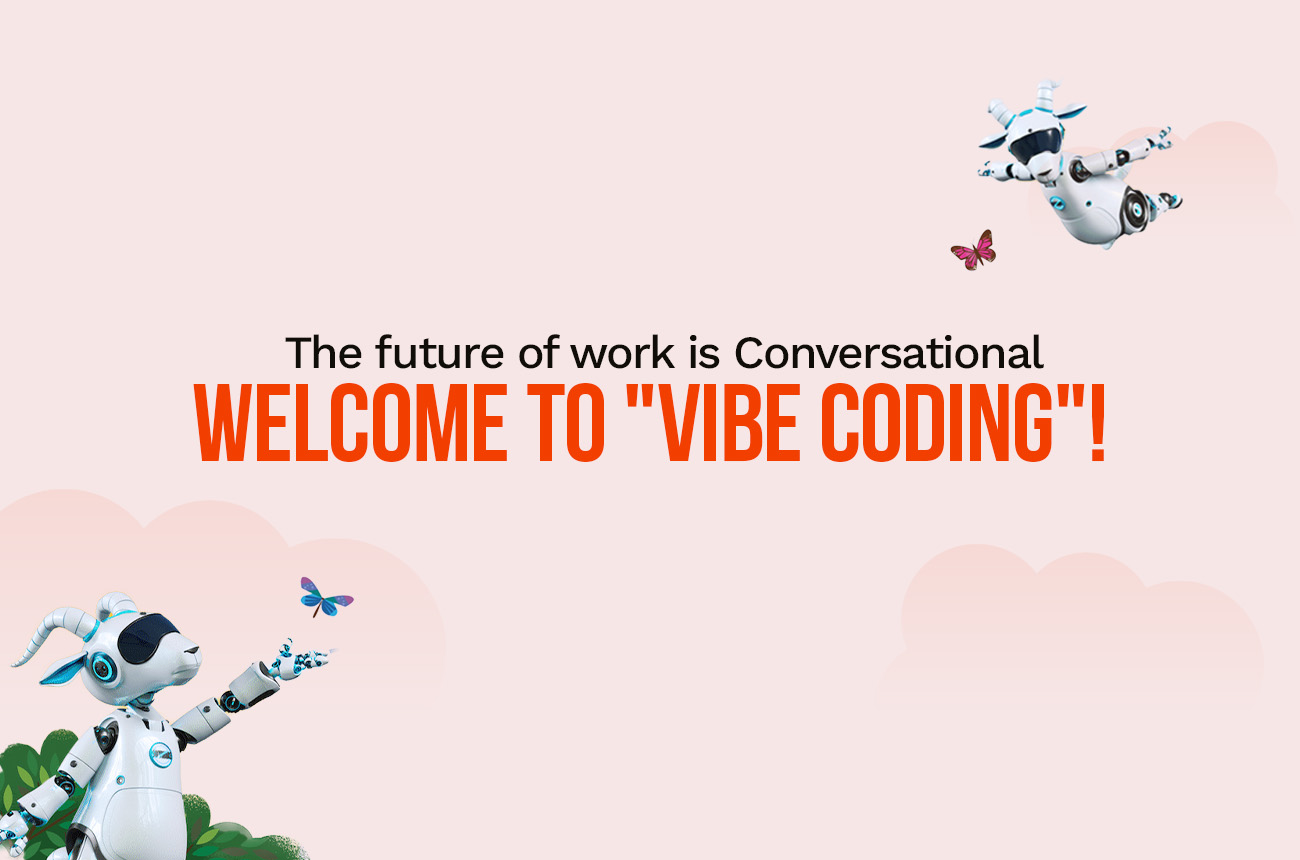 The Future of Work Is Conversational: Welcome to Vibe Coding