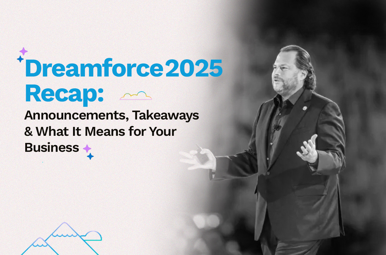 Dreamforce 2025: The Definitive Recap — Announcements, Takeaways & What It Means for Your Business