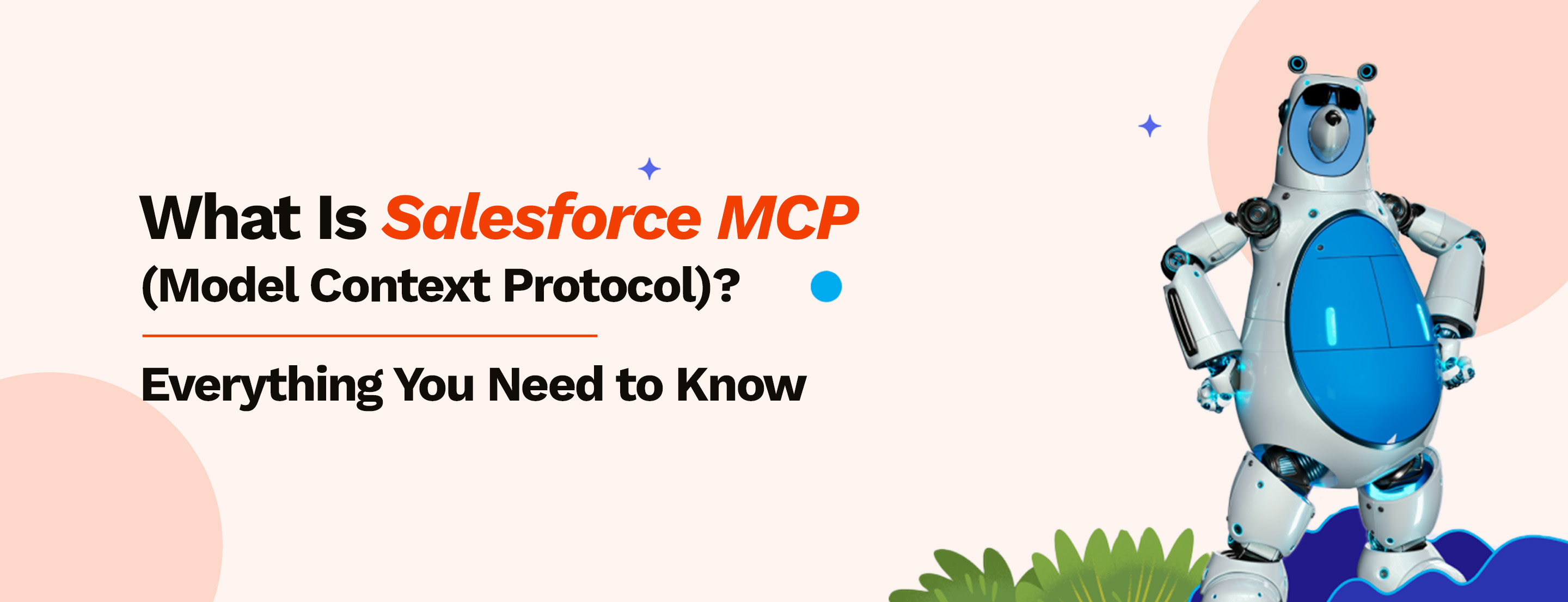 What Is Salesforce MCP (Model Context Protocol)? Everything You Need to Know