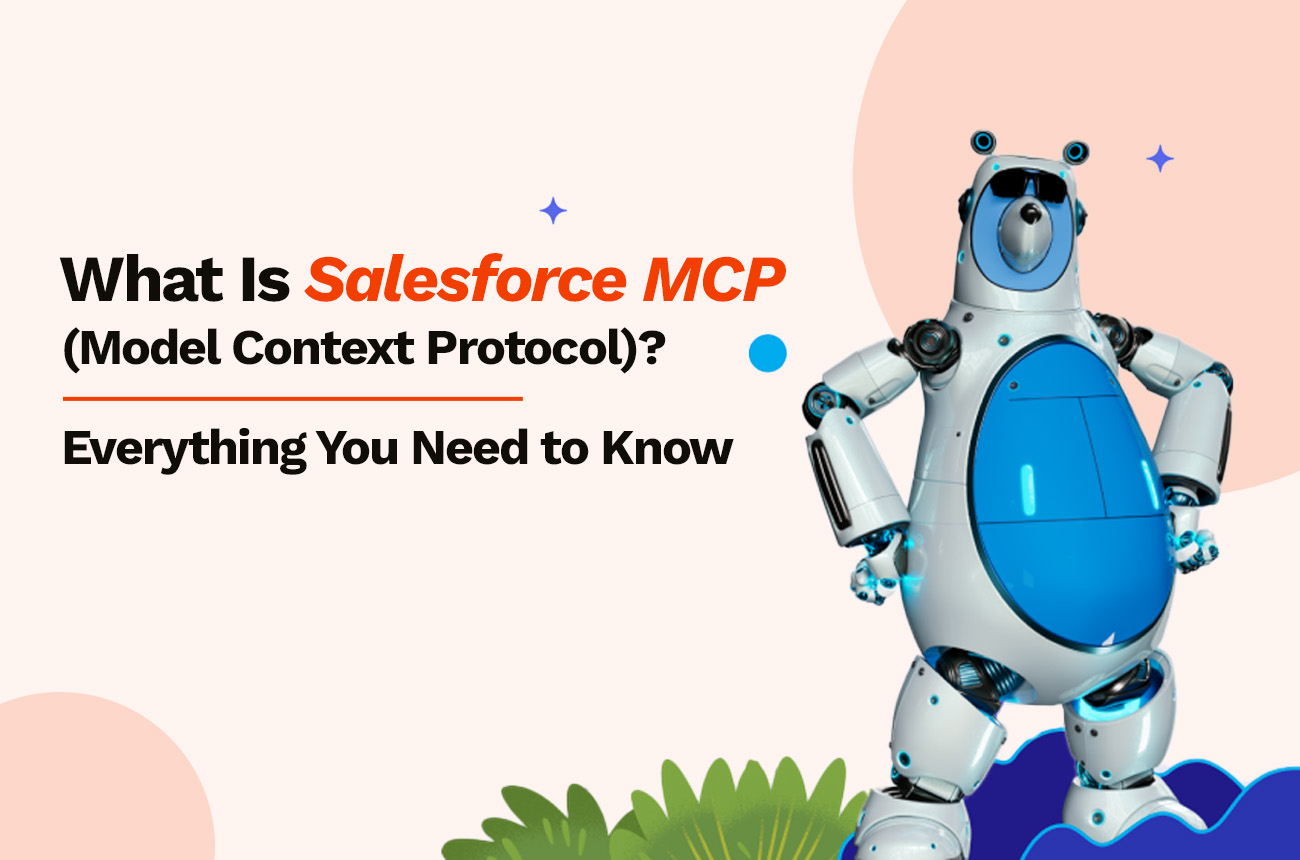 What Is Salesforce MCP (Model Context Protocol)? Everything You Need to Know