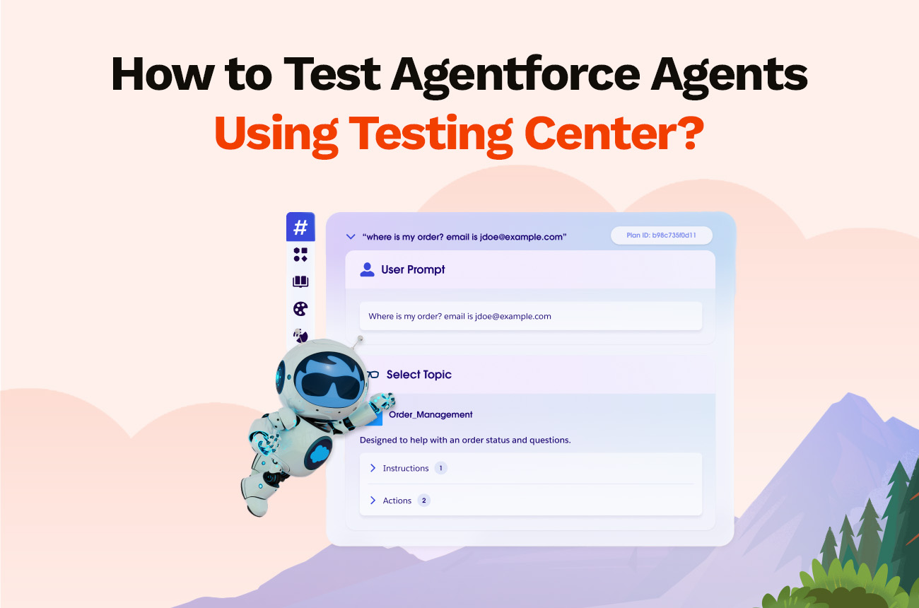 How to Test Agentforce Agents Using Testing Center?