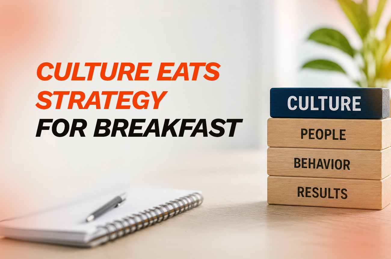Culture Eats Strategy for Breakfast