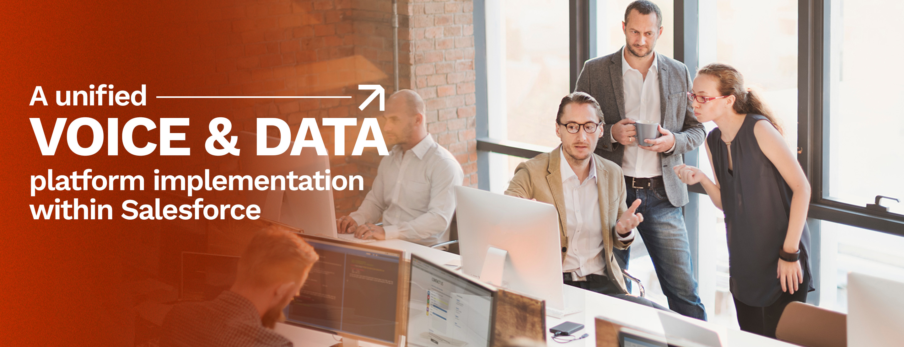 A unified voice-and-data platform implementation within Salesforce