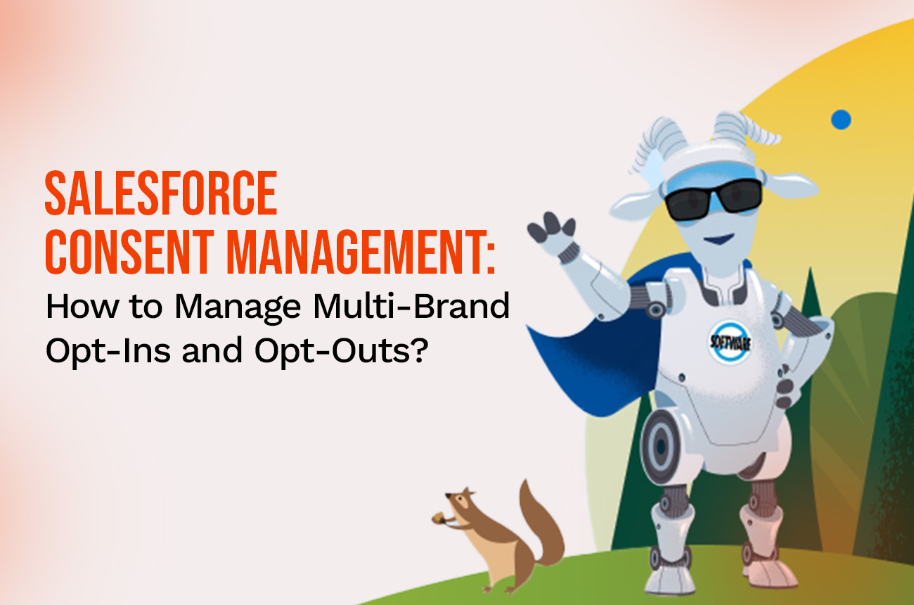 Salesforce Consent Management: How to Manage Multi-Brand Opt-Ins and Opt-Outs?