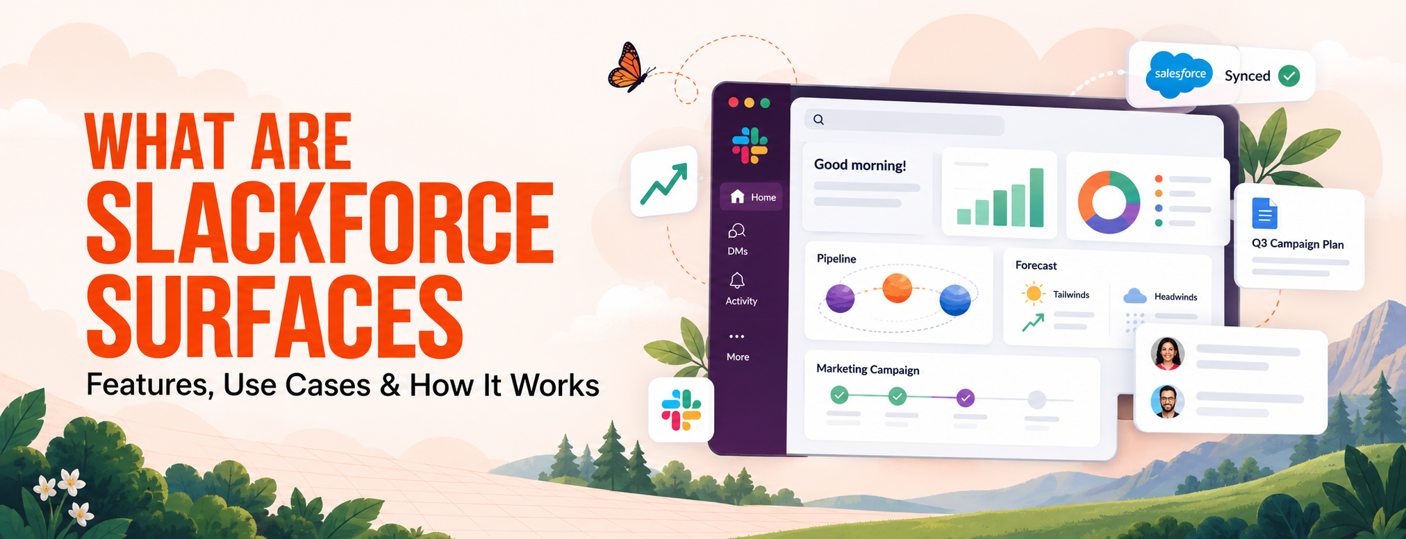 Slackforce Surfaces: Features, Use Cases, and How It Works
