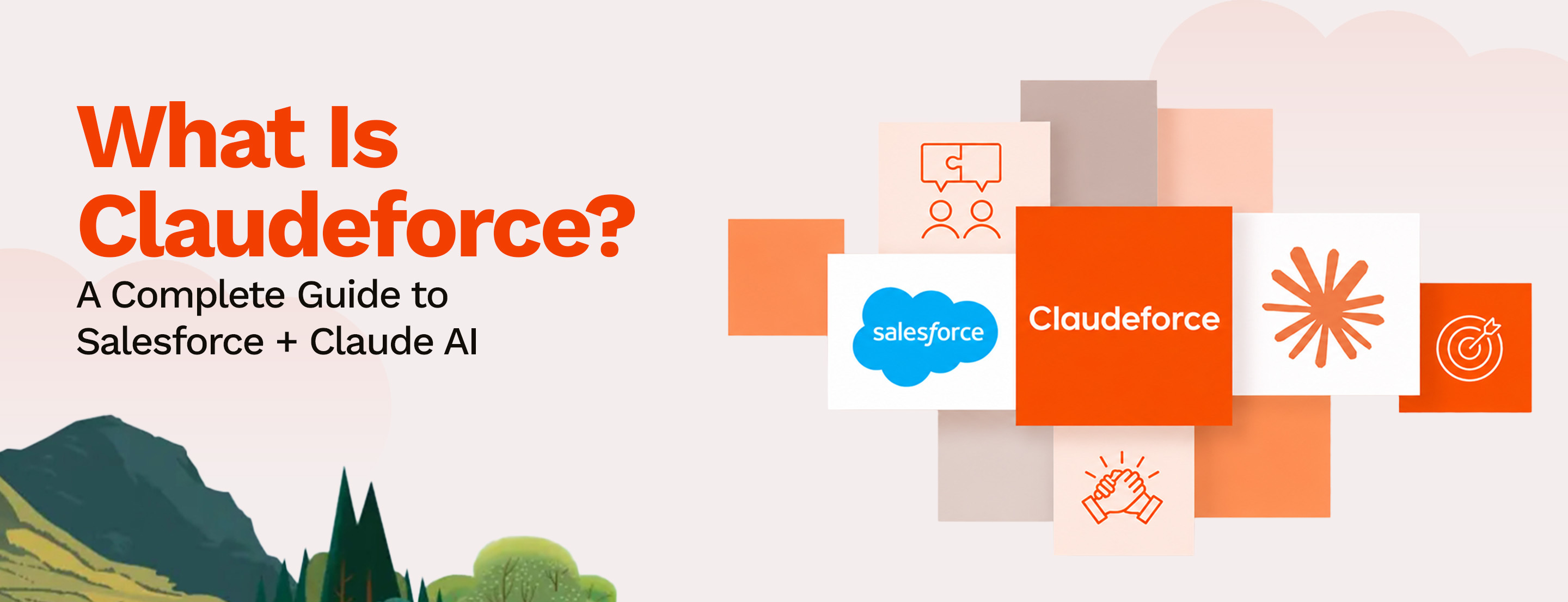 What Is Claudeforce? A Complete Guide to Salesforce + Claude AI