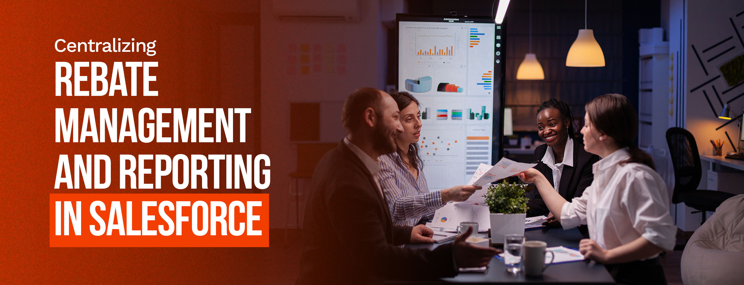 Centralizing Rebate Management and Reporting in Salesforce