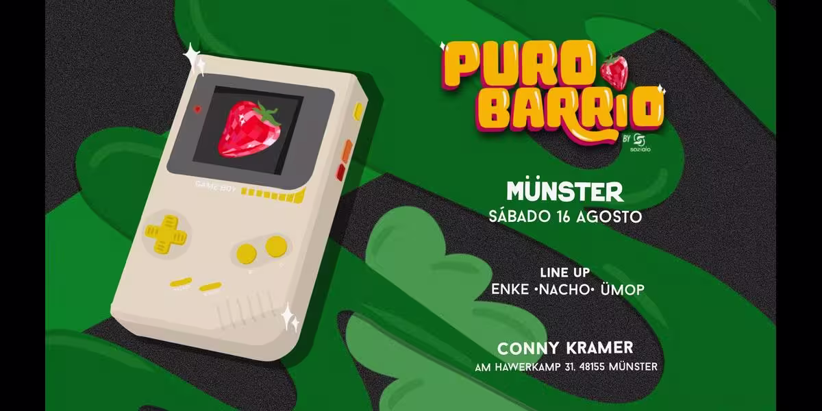 Flyer for Puro Barrio event in Münster featuring a Game Boy and strawberry graphic, with lineup including Enke, Nacho, and Ümop.