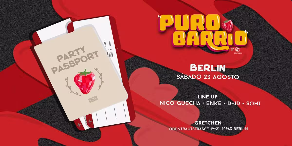 Flyer for Puro Barrio Berlin party on August 23, 2025 at Gretchen with DJs Nico Guecha, Enke, D-JD, and Sohi. Urban Latin music event.