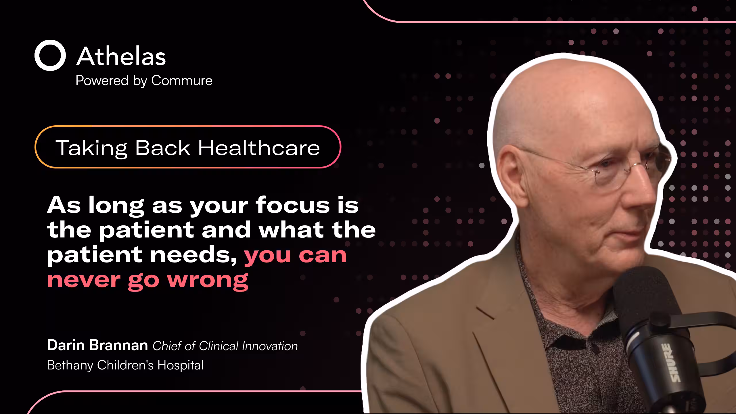 Darin Brannan: Chief of Clinical Innovation at Bethany Children's Hospital