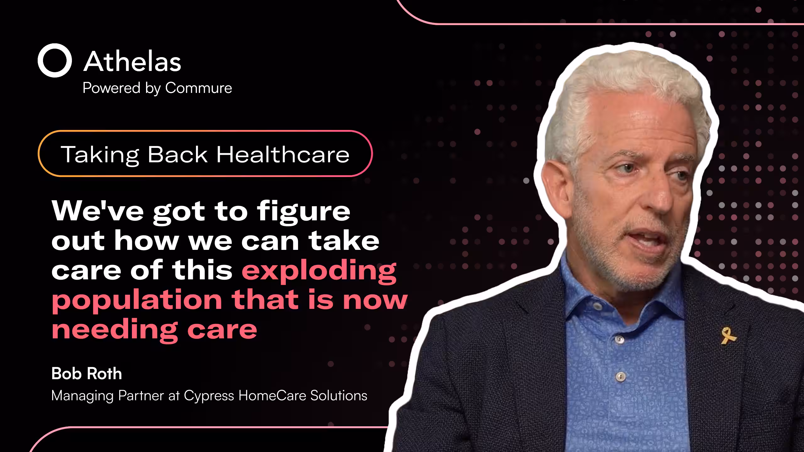 Bob Roth: Managing Partner at Cypress HomeCare Solutions