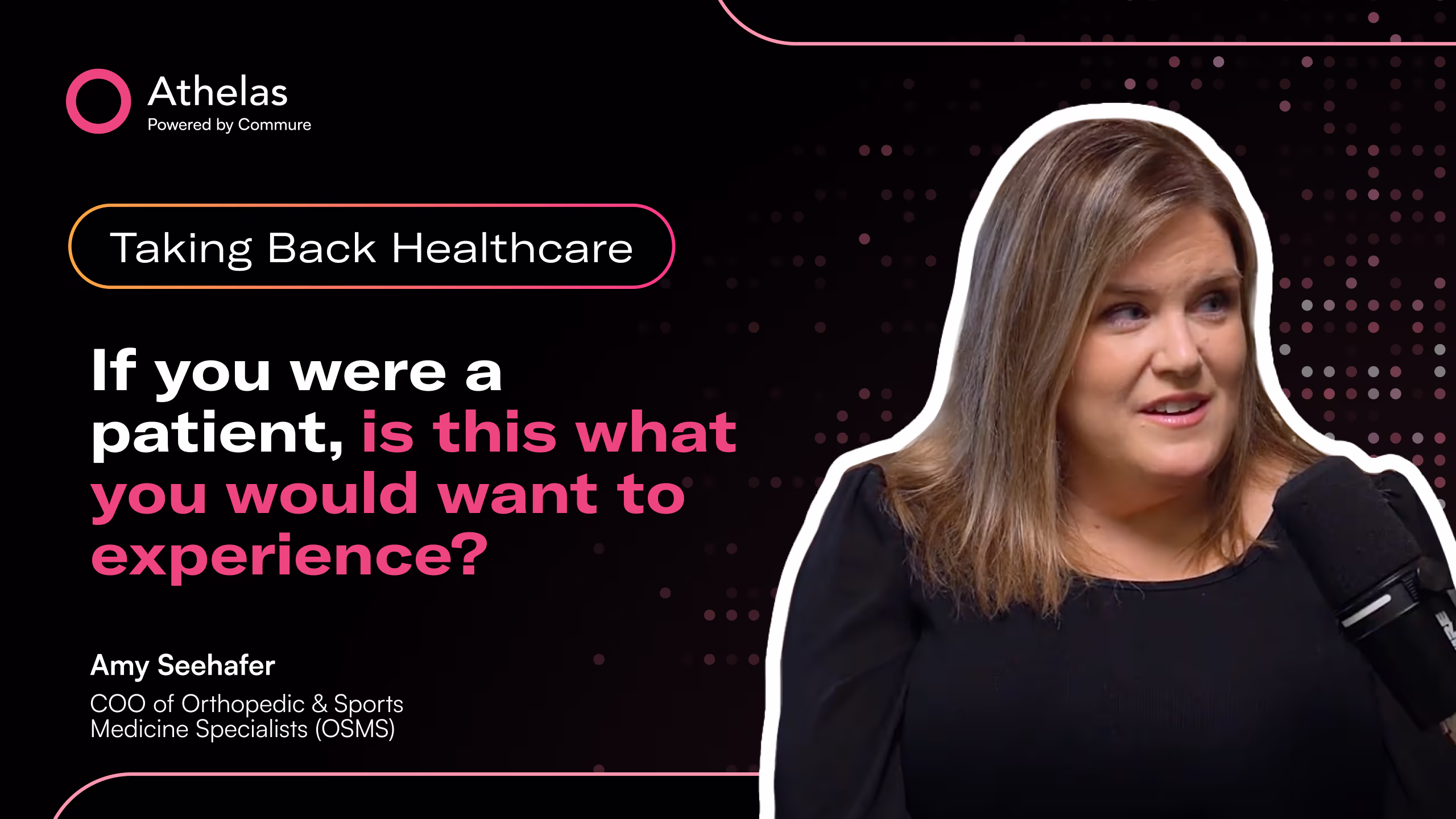 Amy Seehafer: COO of Orthopedic & Sports Medicine Specialists (OSMS)