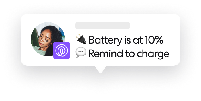 Chat bubble showing a woman’s profile picture and message with plug and speech bubble emojis stating battery is at 10% and reminding to charge.