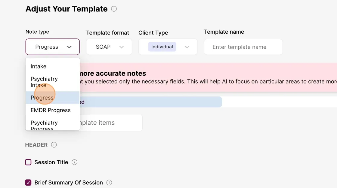 Screenshot: Step 2: Configure your new template Select the type of note you'd like for this template