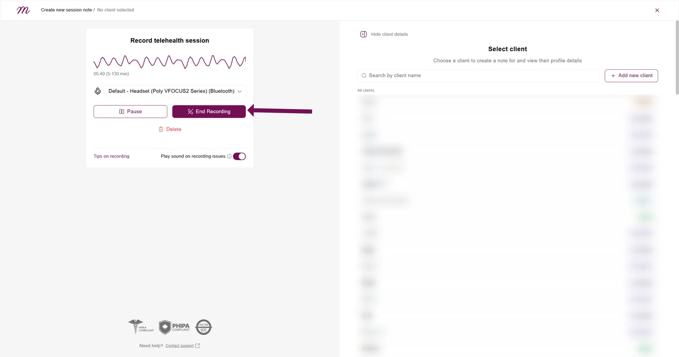 Screenshot: When your session is complete, click the End Recording button