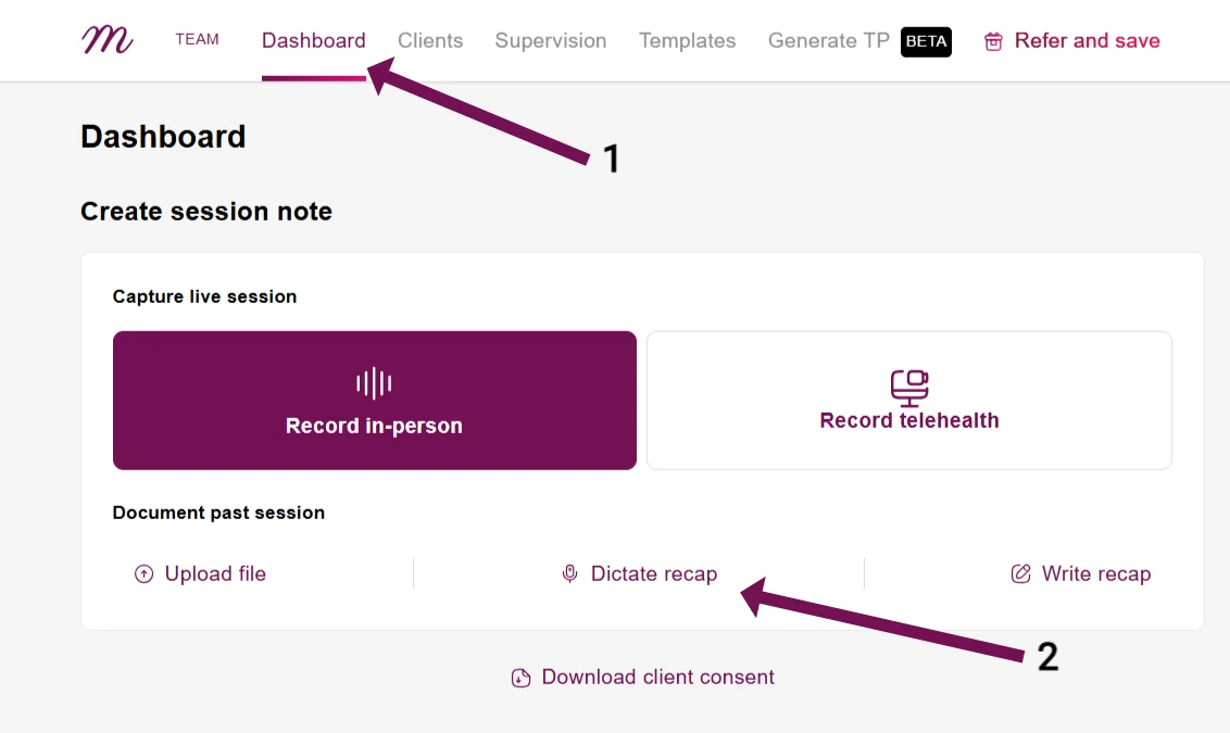 Screenshot: If a client does not give consent, you can still use the 'Dictate Recap' feature