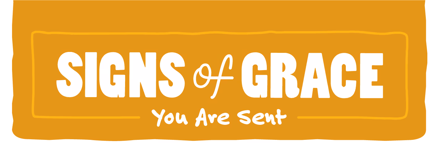 Yellow Banner with text: Signs of Grace—You Are Sent