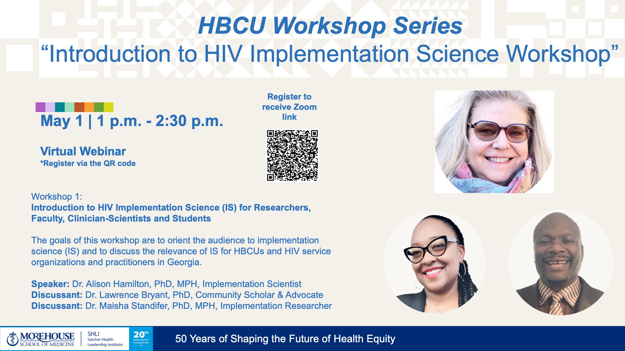 Date & Time: Thursday, October 2, 2025 8 a.m. Breakfast 9 a.m. – 5 p.m. Summit Location: MSM Calvin Smyre Education Conference Center Event Description: Join Morehouse School of Medicine for the 3rd annual summit—connect with international experts, celebrate progress in global health and discover new opportunities for leadership, research and training. This year's keynote speaker is Dr. John N. Nkengasong, U.S. Global AIDS Coordinator and Senior Bureau Official for Global Health Security and Diplomacy. Doors open at 7:30 a.m. Registration: Scan the QR code to learn more and register. Sponsors: This event is sponsored by GeoVax, PNC, and the Marcus Foundation. Organizers: Morehouse School of Medicine I AM MSM (50 Years of Shaping the Future of Health Equity)