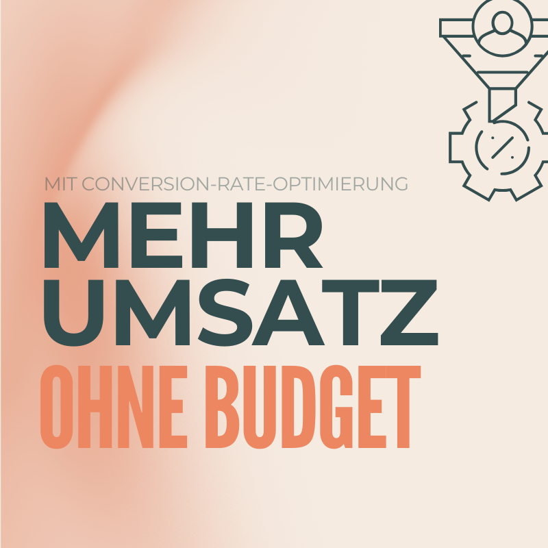 Conversion-Rate-Optimierung (CRO): Mehr Umsatz ohne Werbebudget