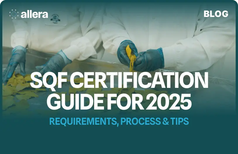 SQF Certification: The Complete Guide for Food Safety Leaders
