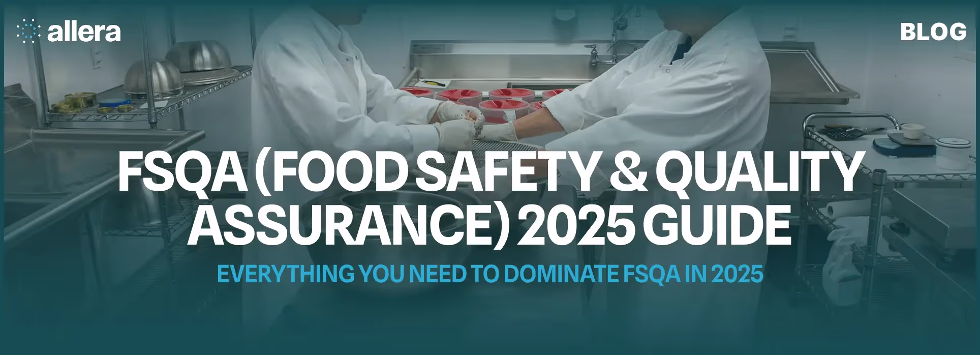 FSQA (Food Safety & Quality Assurance) 2025 Guide