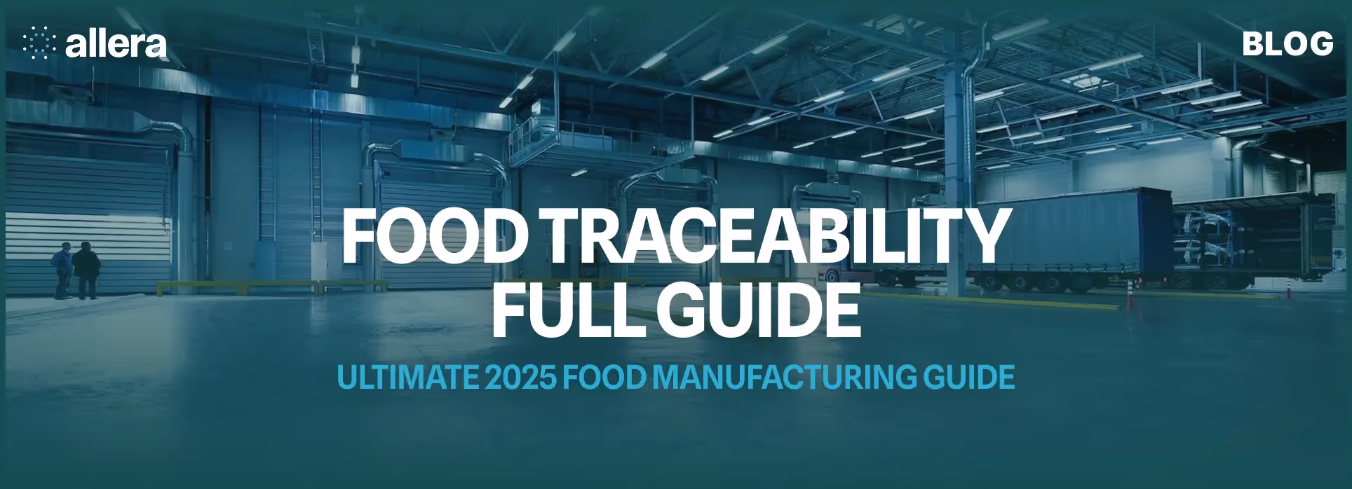Food Traceability: Ultimate 2025 Food Manufacturing Guide