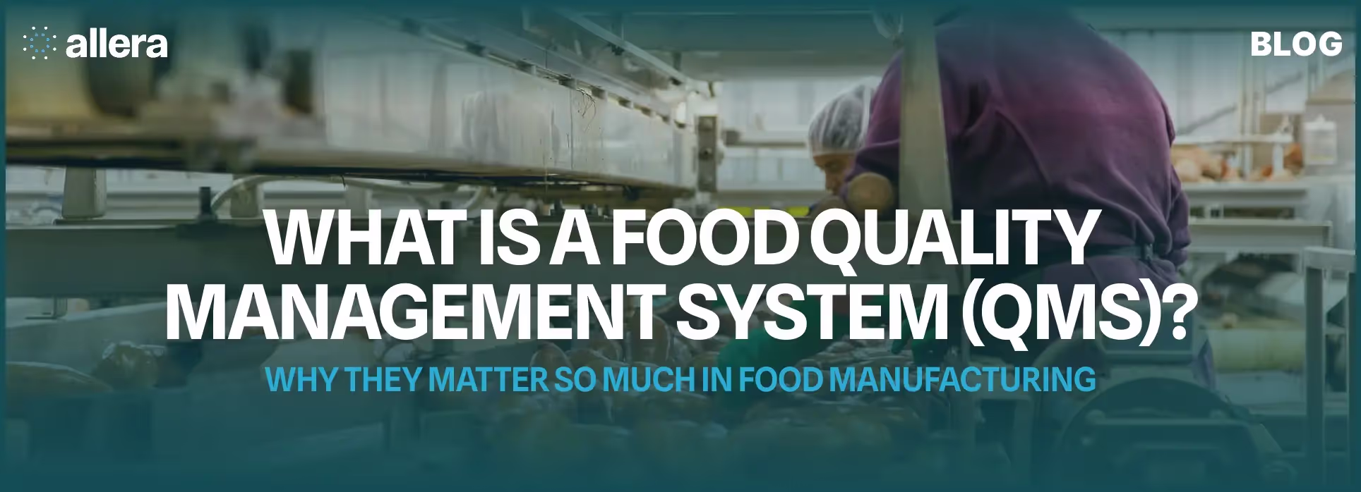 What is a Food Quality Management System (QMS)?
