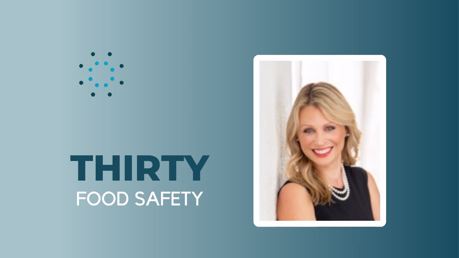 30FoodSafety with Dr Vera Petrova Dickinson formerly at Mars Mondelez