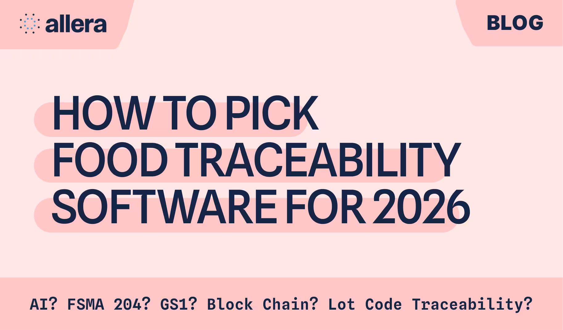 How To Pick Food Traceability Software For 2026: Buyers Guide