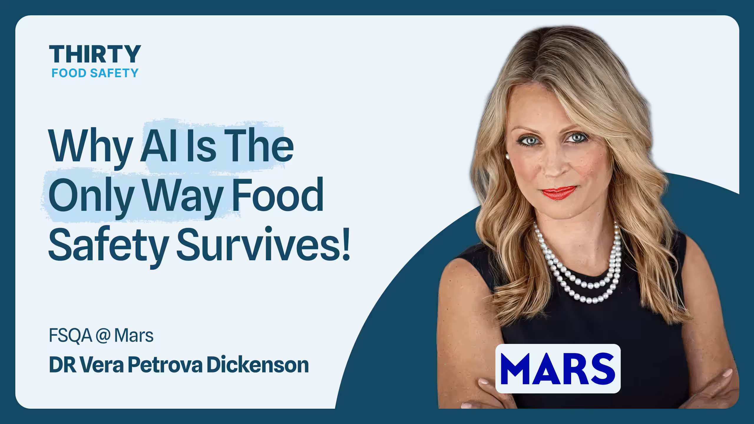 30 FoodSafety with Dr Vera Petrova Dickinson formerly at Mars Mondelez