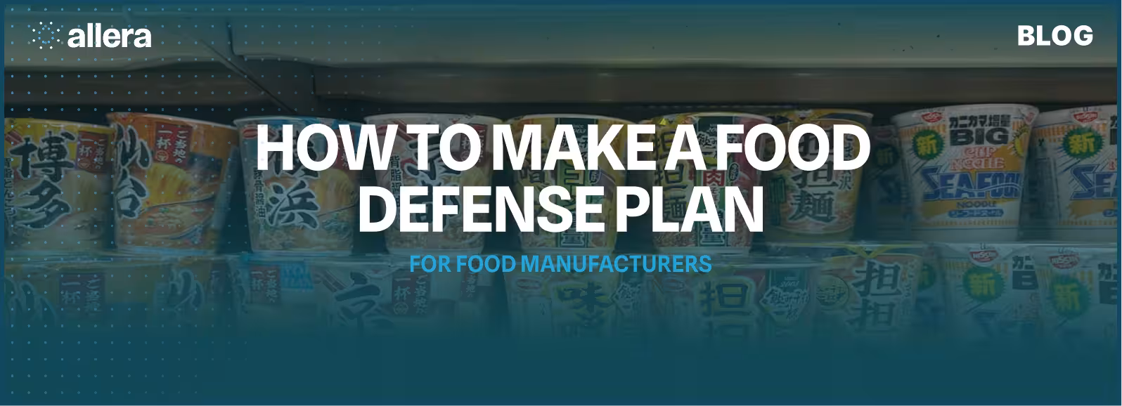 Food Defense Plan for Food Manufacturers: Complete Compliance Guide