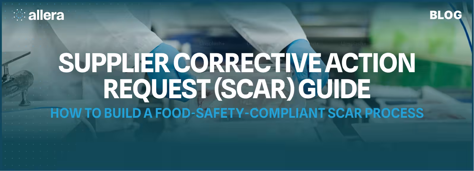 Supplier Corrective Action Request (SCAR) for Food Manufacturers