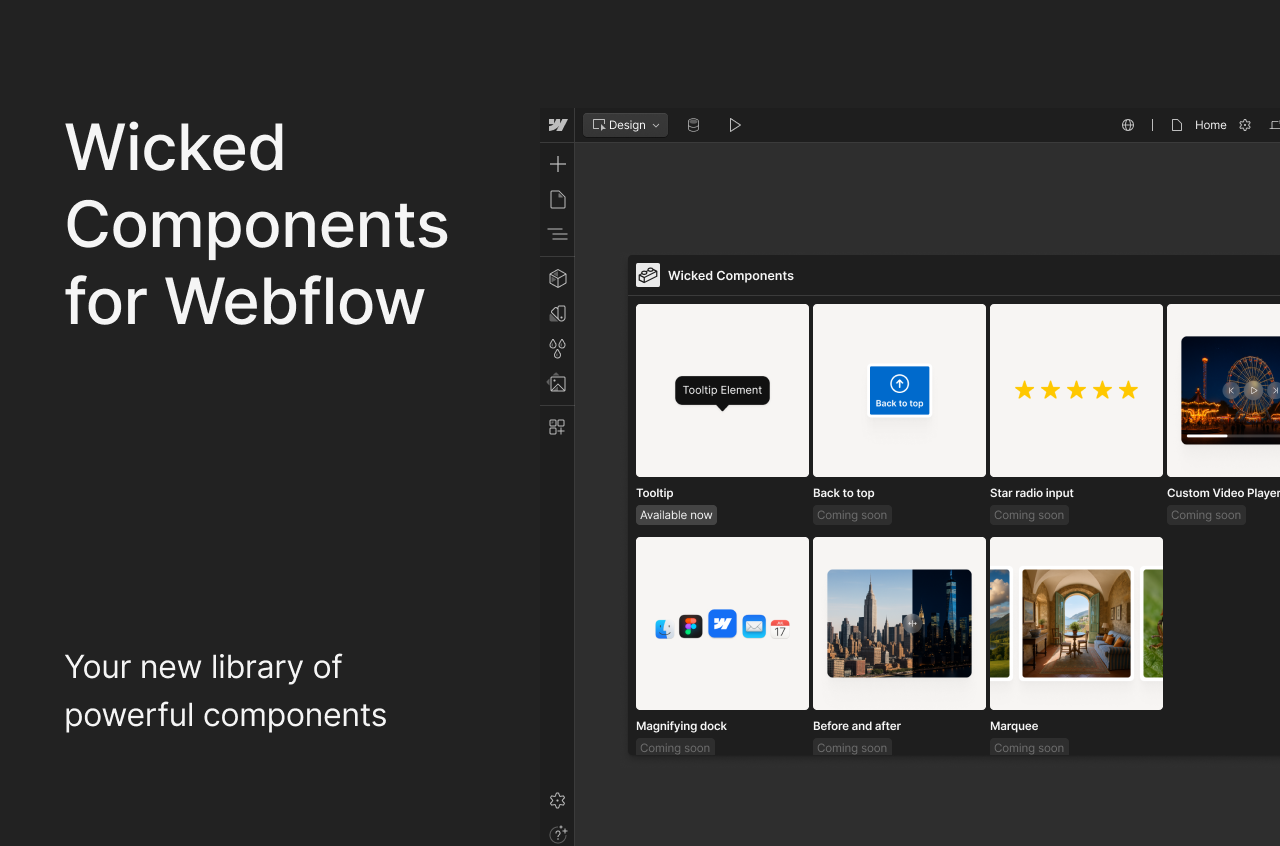 The main library screen for the Wicked Components app in Webflow. It displays a grid of components, with "Tooltip" marked as "Available now" and others like "Magnifying Dock" and "Back to top" as "Coming soon."