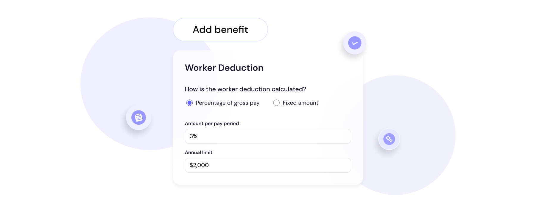  Benefits and deductions setup automating healthcare, retirement, and other payroll contributions.